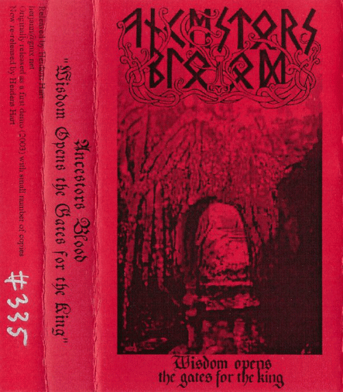 Ancestors Blood : Wisdom Opens the Gates for the King